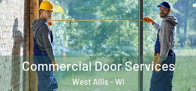  Commercial Door Services West Allis - WI