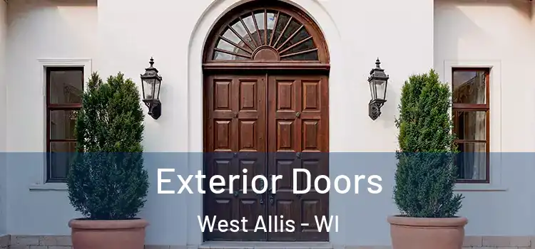 Exterior Doors West Allis - WI