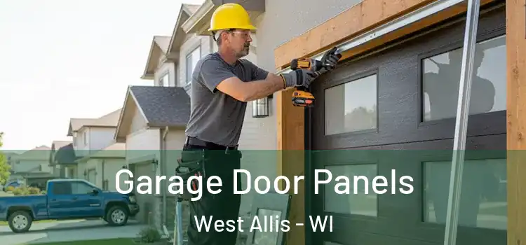  Garage Door Panels West Allis - WI