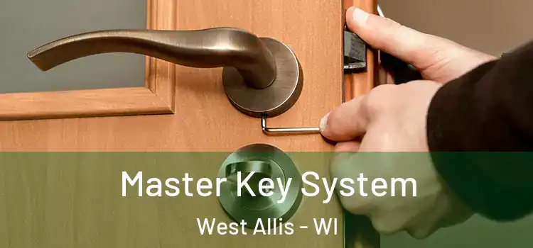 Master Key System West Allis - WI