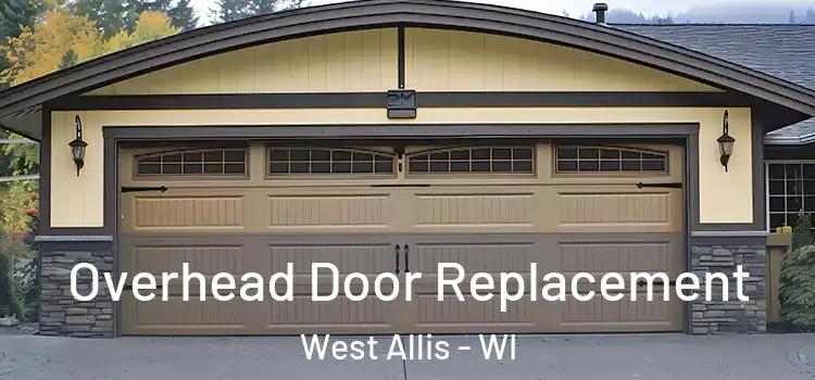  Overhead Door Replacement West Allis - WI
