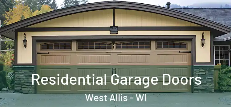  Residential Garage Doors West Allis - WI