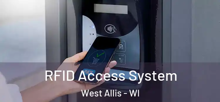  RFID Access System West Allis - WI